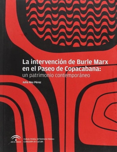 La intervención de Burle Marx en el Paseo de Copacabana un patrimonio contemporáneo