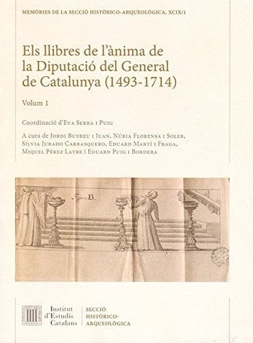 Els llibres de l'ànima de la Diputació del General de Catalunya (1493-1714)