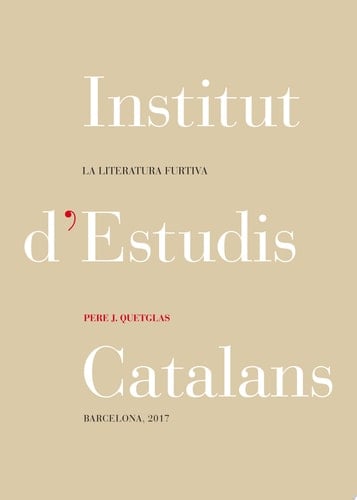 La literatura furtiva : discurs llegit en la sessió inaugural del curs 2017-2018