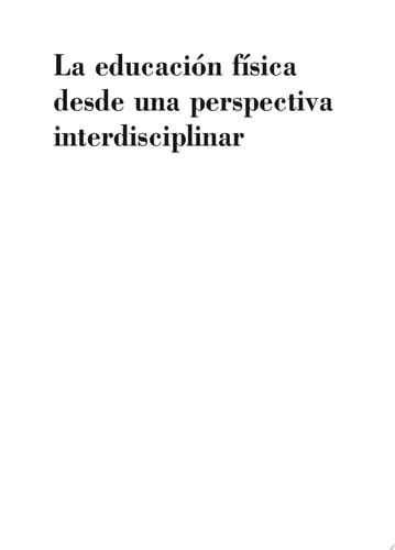 La educación física desde una perspectiva interdisciplinar