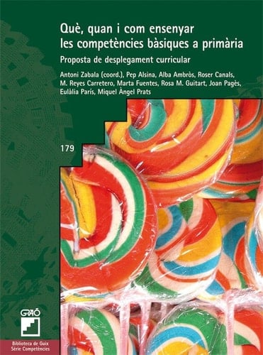 Què, quan i com ensenyar les competències bàsiques a primària. - Proposta de desplegament curricular
