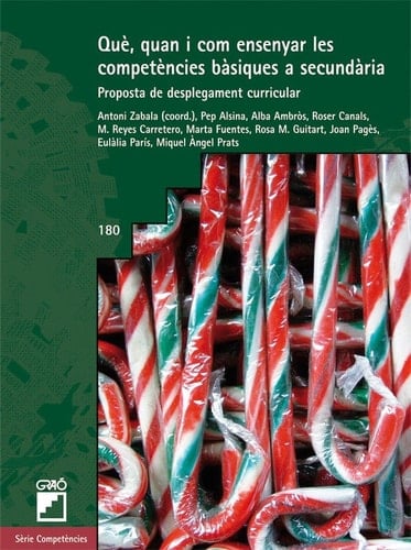 Què, quan i com ensenyar les competències bàsiques a secundària - Proposta de desplegament curricular