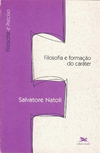 Filosofia e formação do caráter