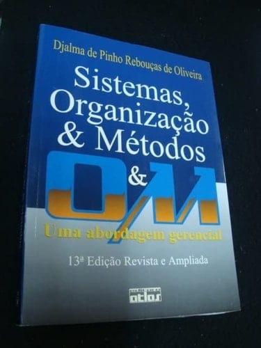 sistemas organizaco e metodo oliveira djalma d Ed. 2002