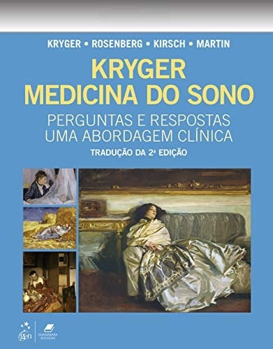 Kryger Medicina do Sono. Perguntas e Respostas
