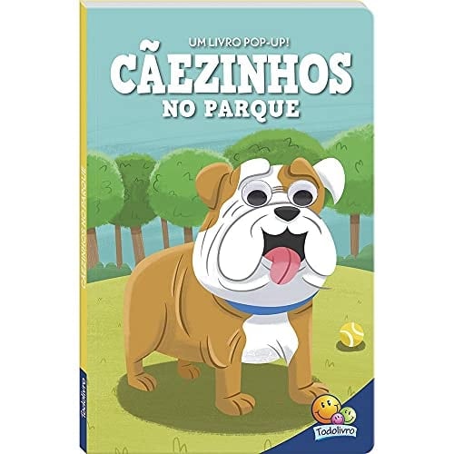 Olhinhos Espertos! Um Livro Pop-Up: Cãezinhos no Parque The Clever Factory, Inc.