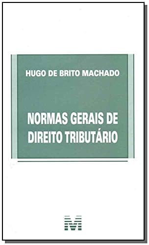 Normas gerais de direito tributário - 1 ed./2018