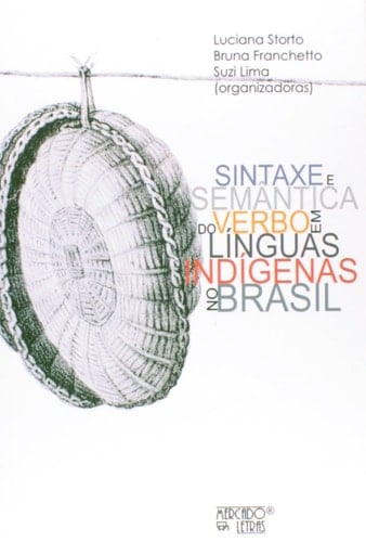 Sintaxe e semântica do verbo em línguas indígenas do Brasil