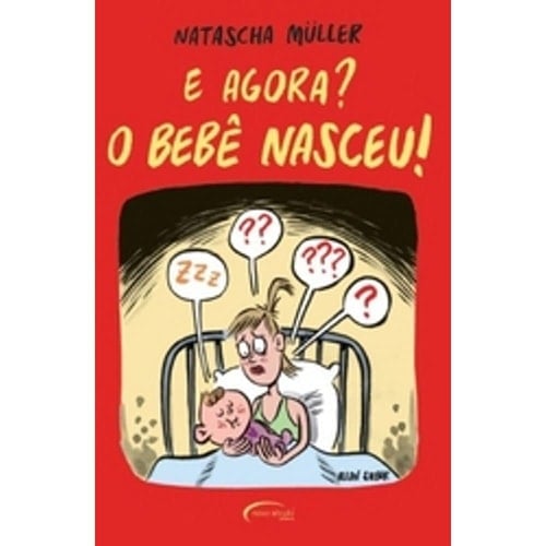 E Agora? O Bebê Nasceu!