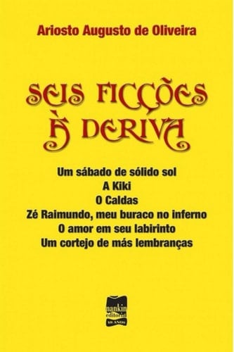 Seis Ficções À Deriva