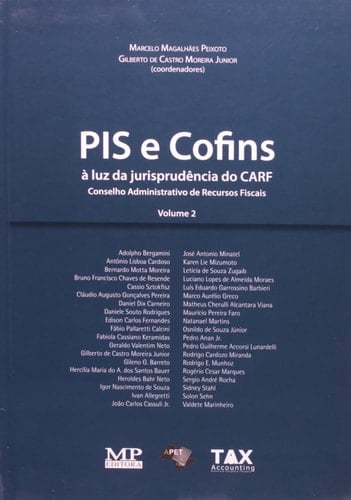 PIS e COFINS. À Luz da Jurisprudência do Carf - Volume 2