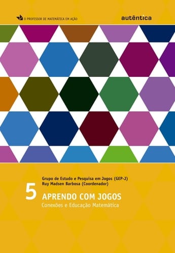 Aprendo com jogos - Conexões e Educação Matemática