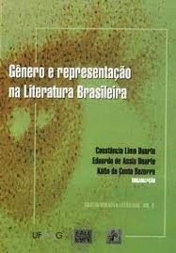 Gênero e representação na literatura brasileira (Coleção Mulher & literatura) (Portuguese Edition)
