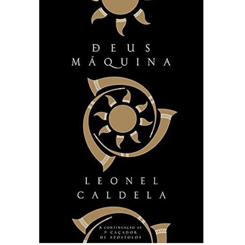 Deus Maquina: A Continuacao de O Cacador de Apostolos
