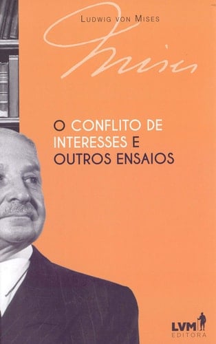 O Conflito de Interesses e Outros Ensaios
