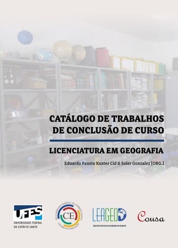 Catálogo de trabalhos de conclusão de curso - Licenciatura em geografia