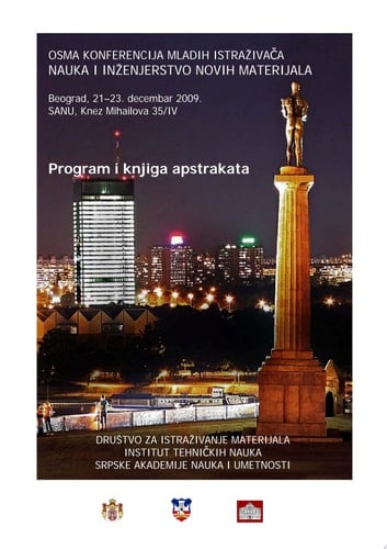 Program i knjiga apstrakata / Osma konferencija mladih istraživača Nauka i inženjerstvo novih materijala, Beograd, 21–23. decembar 2009.