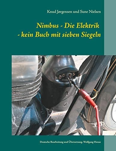 Nimbus - Die Elektrik - kein Buch mit sieben Siegeln Deutsche Bearbeitung und Übersetzung. Wolfgang Hense