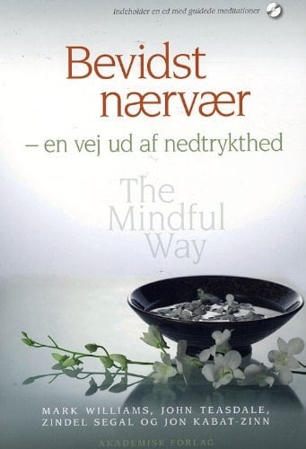 Bevidst nærvær en vej ud af nedtrykthed