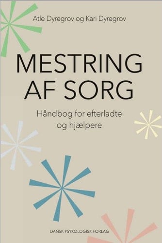 Mestring af sorg - håndbog for efterladte og hjælpere