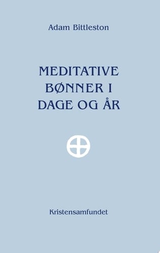 Meditative Bønner i Dage og År