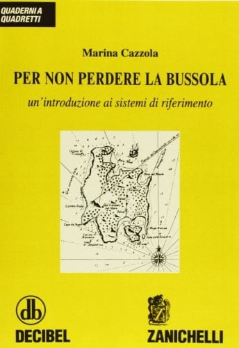 Per non perdere la bussola
