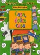 Tre gemelle e una strega. Casa dolce casa