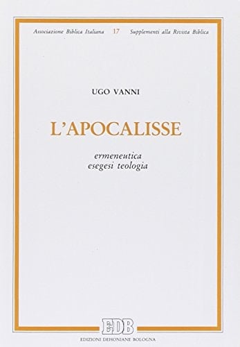 L'Apocalisse ermeneutica, esegesi, teologia