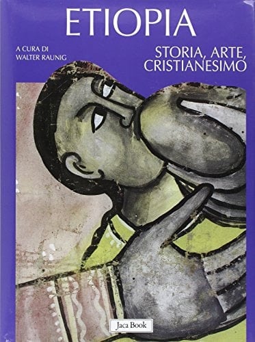 Etiopia storia, arte, cristianesimo