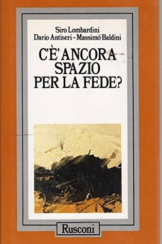 C'è ancora spazio per la fede?