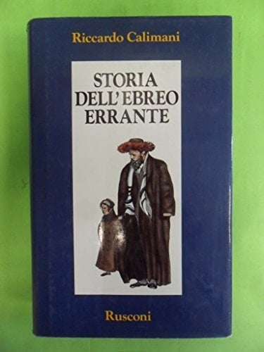 Storia dell'ebreo errante (Orizzonti della storia) (Italian Edition)