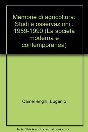 Memorie di agricoltura studi e osservazioni : 1959-1990