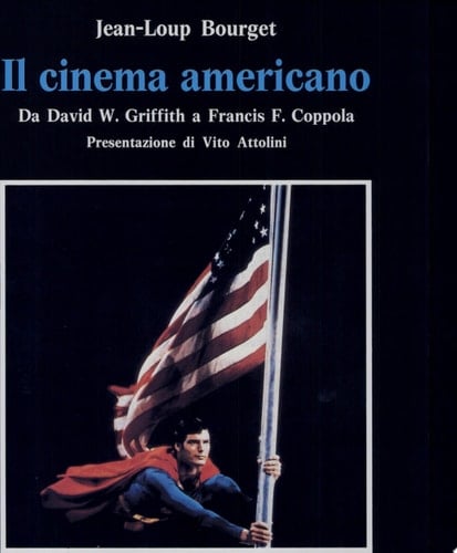 Il cinema americano da David W. Griffith a Crancis F. Coppola
