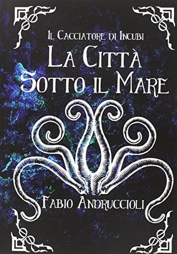 La Città Sotto il Mare (Italian Edition)