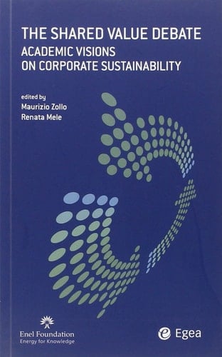 The Shared Value Debate. Academic Visions on Corporate Sustainability