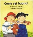 Come sei buono!