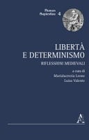 Libertà e determinismo riflessioni medievali