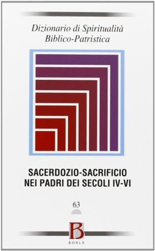 Sacerdozio-sacrificio nei Padri dei secoli IV-VI