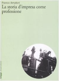 La storia d'impresa come professione