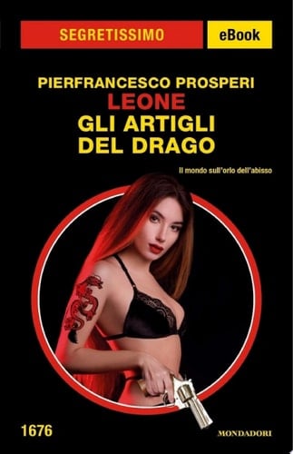 Leone. Gli artigli del drago (Segretissimo)