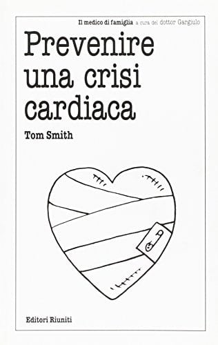 Prevenire una crisi cardiaca