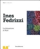 Ines Fedrizzi la donazione al MART.