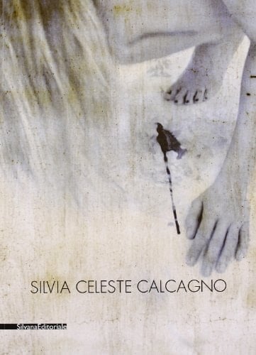 Silvia Celeste Calcagno. Ediz. italiana e inglese