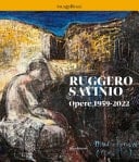 Ruggero Savinio opere 1959-2022