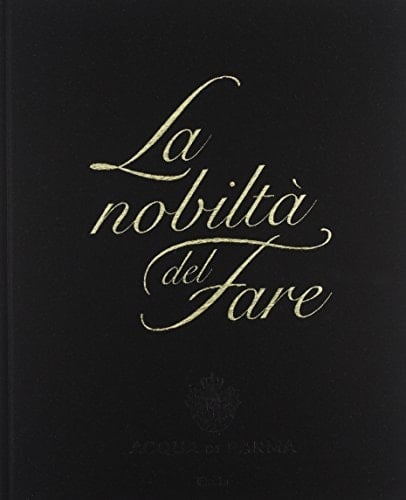 La Nobiltà Del Fare. Ediz. Inglese
