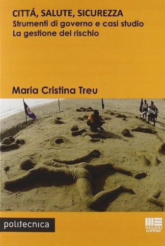 Città, salute, sicurezza