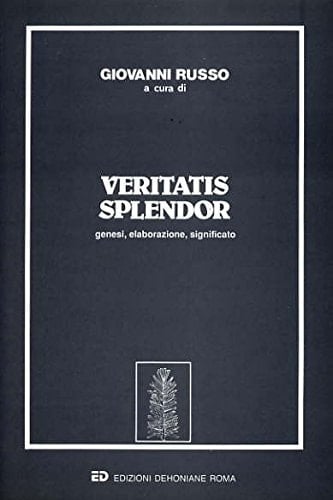 Veritatis splendor genesi, elaborazione, significato