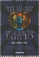 Grande enciclopedia illustrata dell'antico Egitto
