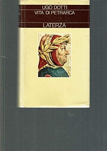 Vita di Petrarca (Collezione storica) (Italian Edition)