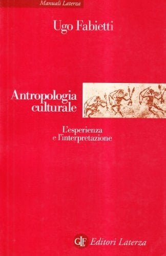 Antropologia culturale l'esperienza e l'interpretazione